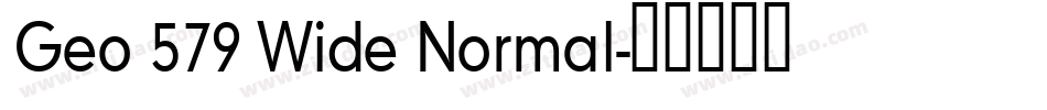 Geo 579 Wide Normal字体转换